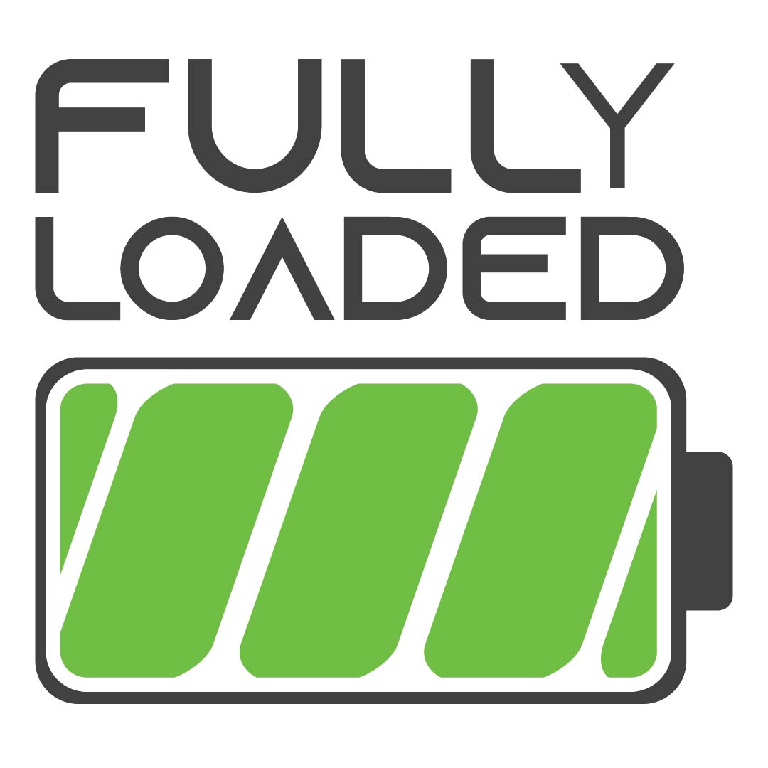 The image features a modern, bold graphic that reads "FULLY LOADED" in uppercase, block-style black letters. Below the text, a stylized battery icon is shown in horizontal orientation, filled with three vibrant green bars to signify a full charge. The design conveys a sense of energy and readiness, with a clean, minimalistic style.