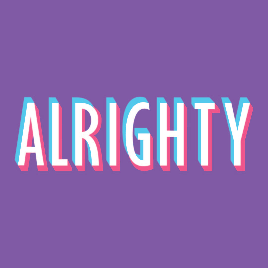 The image features bold, 3D-style lettering of the word "ALRIGHTY" set against a solid purple background. The letters are rendered in a gradient of cool tones, transitioning from pink to white to light blue, creating a visually striking and colorful effect.