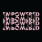 
A graphic design features the word "EMPOWERED" repeated four times in a staggered, overlapping layout. Each instance of the word is rendered in a bold, modern font with a slight 3D effect, set against a black background. The color shifts from dark to light pink, creating a layered visual effect that emphasizes the text, enhancing its impact and readability.